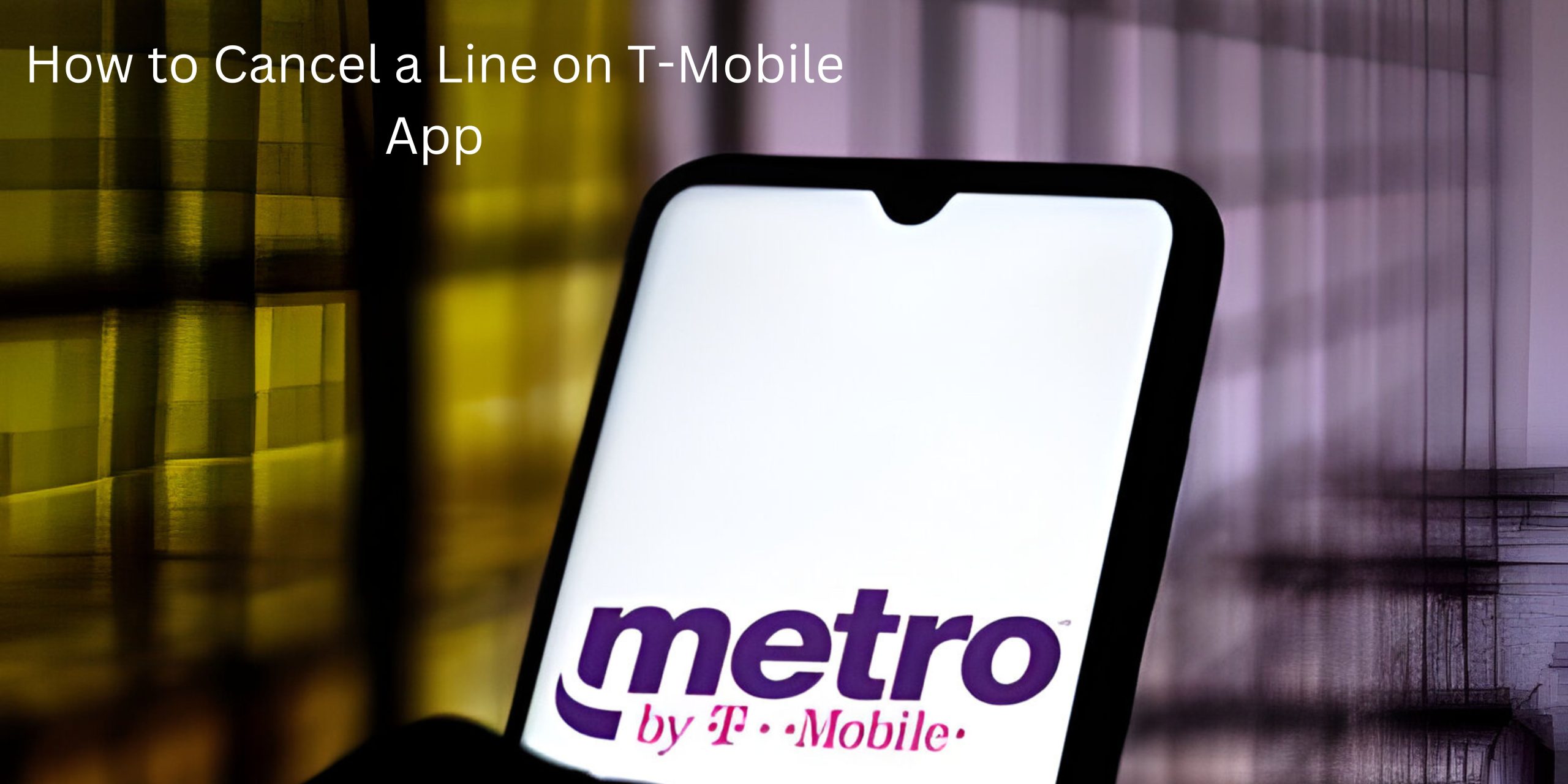 How to Cancel a Line on T-Mobile App